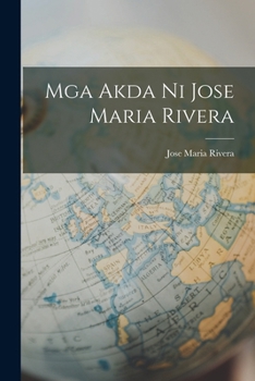 Paperback Mga Akda ni Jose Maria Rivera [Tagalog] Book