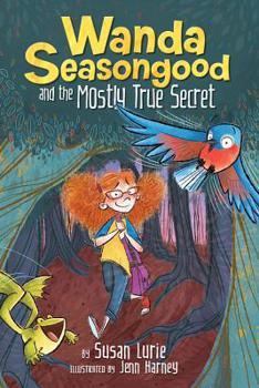 Hardcover Wanda Seasongood and the Mostly True Secret Book