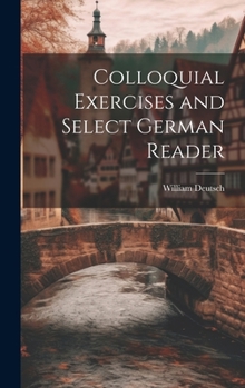 Hardcover Colloquial Exercises and Select German Reader Book