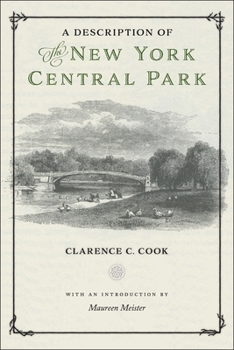 Hardcover A Description of the New York Central Park Book