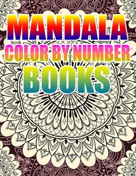 Mandala Color by Number Books: Kids and Adults