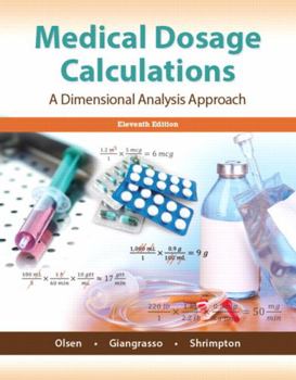 Paperback Medical Dosage Calculations: A Dimensional Analysis Approach Book