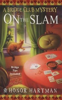 Mass Market Paperback On the Slam: A Bridge Club Mystery Book