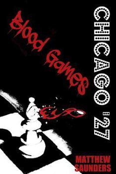 Paperback Chicago '27 Blood Games Book