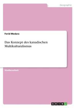 Paperback Das Konzept des kanadischen Multikulturalismus [German] Book