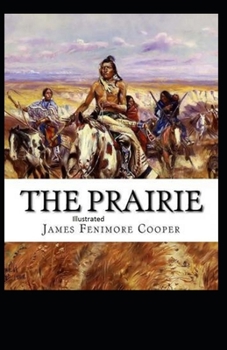 Paperback The Prairie Illustrated Book
