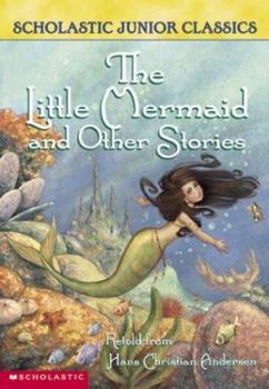 Paperback The Little Mermaid and Other Stories (Scholastic Junior Classics) Book