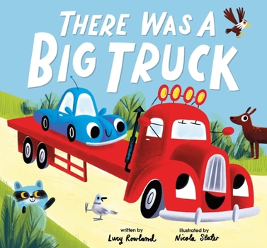 Hardcover There Was a Big Truck Book
