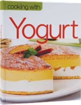 Hardcover Cooking with Yogurt Book