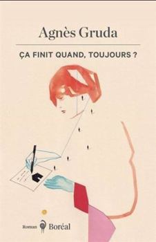 Paperback Ça finit quand, toujours? [French] Book