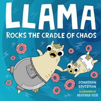 Hardcover Llama Rocks the Cradle of Chaos Book