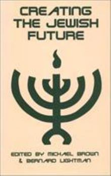 Paperback Creating the Jewish Future Book