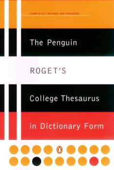 Paperback The Penguin Roget's College Thesaurus in Dictionary Form Book