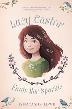 Paperback Lucy Castor Finds Her Sparkle Book