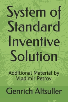 Paperback System of Standard Inventive Solution: Additional Material by Vladimir Petrov Book
