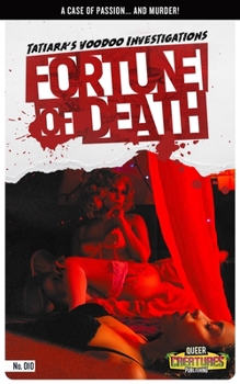 Paperback Tatiana's Voodoo Investigations: Fortune of Death Book