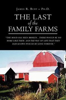 Paperback The Last of the Family Farms Book