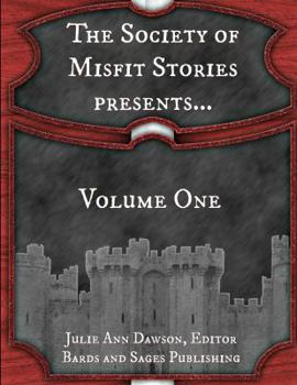 Hardcover The Society of Misfit Stories Presents... Book