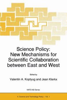 Paperback Science Policy: New Mechanisms for Scientific Collaboration Between East and West Book