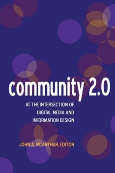Paperback Community 2.0: At the intersection of digital media and information design Book