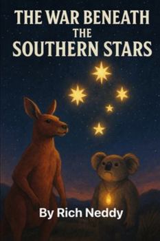 Paperback The War Beneath The Southern Stars: Dyslexic Reader Friendly Book
