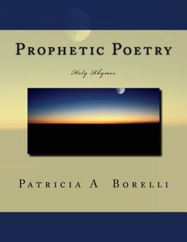 Paperback Prophetic Poetry: Holy Rhymes Book