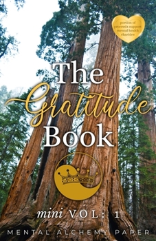 Paperback The Gratitude Book Mini: Vol. 1 Book