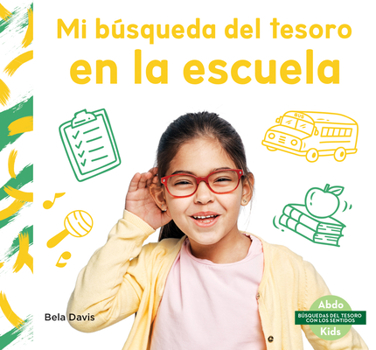 Library Binding Mi Búsqueda del Tesoro En La Escuela [Spanish] Book