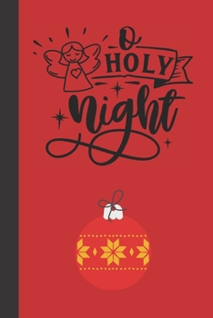 a holy night: small lined Christmas Notebook / Travel Journal to write in (6'' x 9'') 120 pages