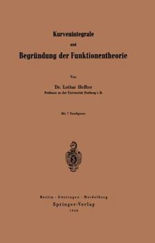 Paperback Kurvenintegrale Und Begründung Der Funktionentheorie [German] Book