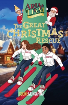 Paperback Aria & Liam - The Great Christmas Rescue Book
