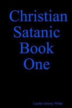 Paperback Christian Satanic Book One Book