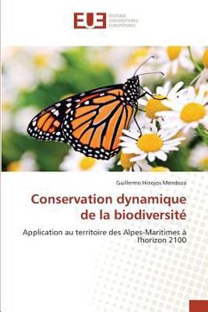 Paperback Conservation Dynamique de la Biodiversité [French] Book