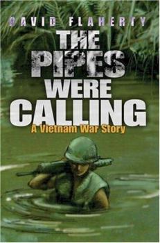 Paperback The Pipes Were Calling: A Vietnam War Story Book