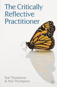 Paperback The Critically Reflective Practitioner Book