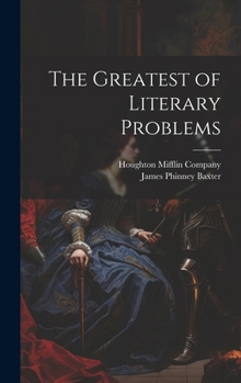 Hardcover The Greatest of Literary Problems Book