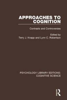 Paperback Approaches to Cognition: Contrasts and Controversies Book