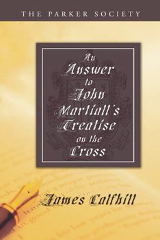 Paperback An Answer to John Martiall's Treatise of the Cross Book