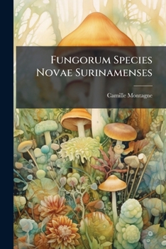Paperback Fungorum Species Novae Surinamenses Book