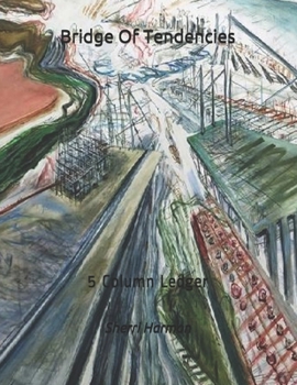 Paperback Bridge Of Tendencies: 5 Column Ledger Book