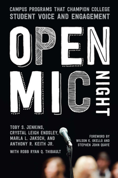 Paperback Open Mic Night: Campus Programs That Champion College Student Voice and Engagement Book