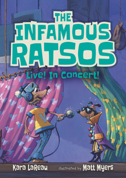 The Infamous Ratsos Live! In Concert! - Book #6 of the Infamous Ratsos