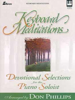 Paperback Keyboard Meditations: Devotional Selections for the Piano Soloist Book