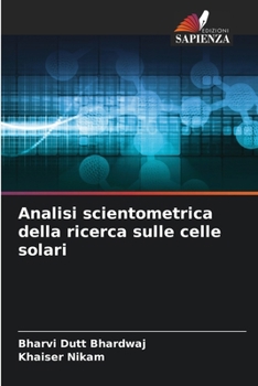 Paperback Analisi scientometrica della ricerca sulle celle solari [Italian] Book