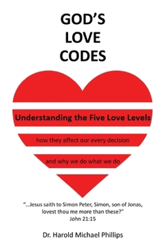 Paperback God's Love Codes: Understanding the Five Love Levels Book