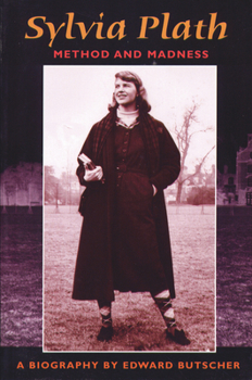Paperback Sylvia Plath: Method and Madness Book