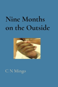 Paperback Nine Months on the Outside Book