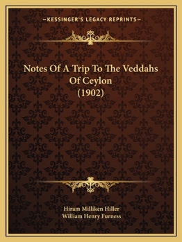 Paperback Notes Of A Trip To The Veddahs Of Ceylon (1902) Book