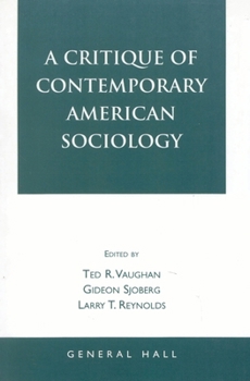A Critique of Contemporary American Sociology