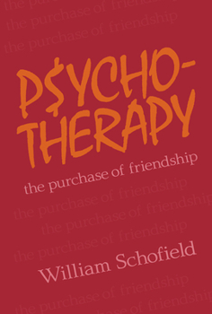 Hardcover Psychotherapy: The Purchase of Friendship Book